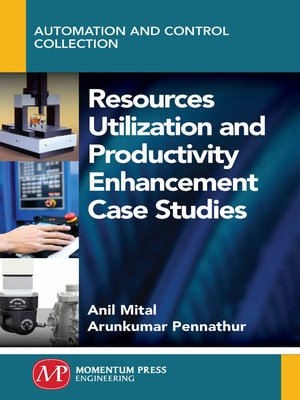 cover image of Resources Utilization and Productivity Enhancement Case Studies